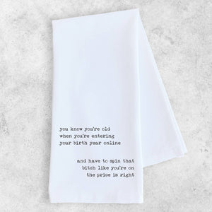 Entering Your Birth Year Online Tea Towel