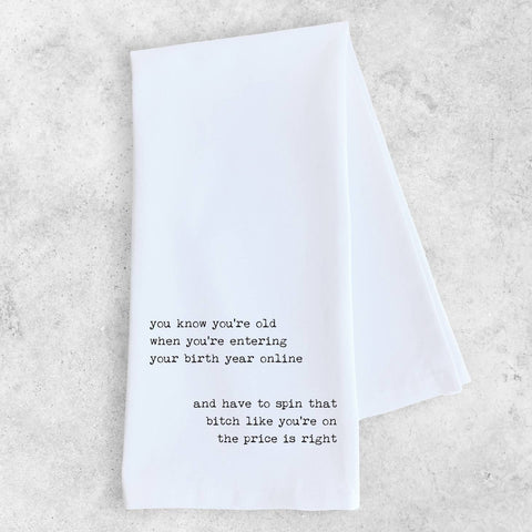 Entering Your Birth Year Online Tea Towel