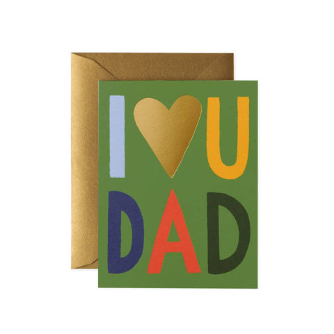 I Love You Dad Card