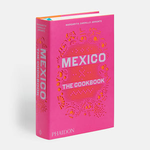 Mexico: The Cookbook