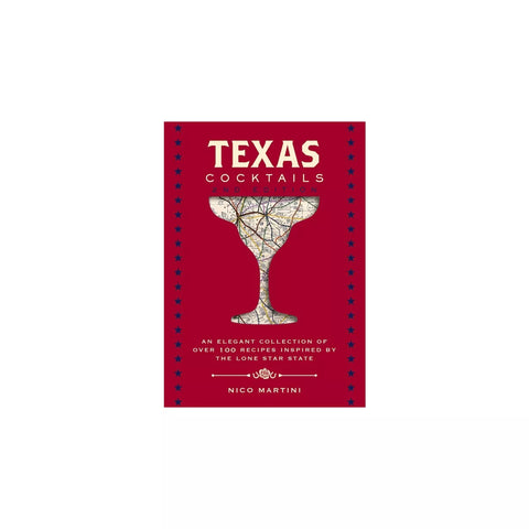 Texas Cocktails By Nico Martini